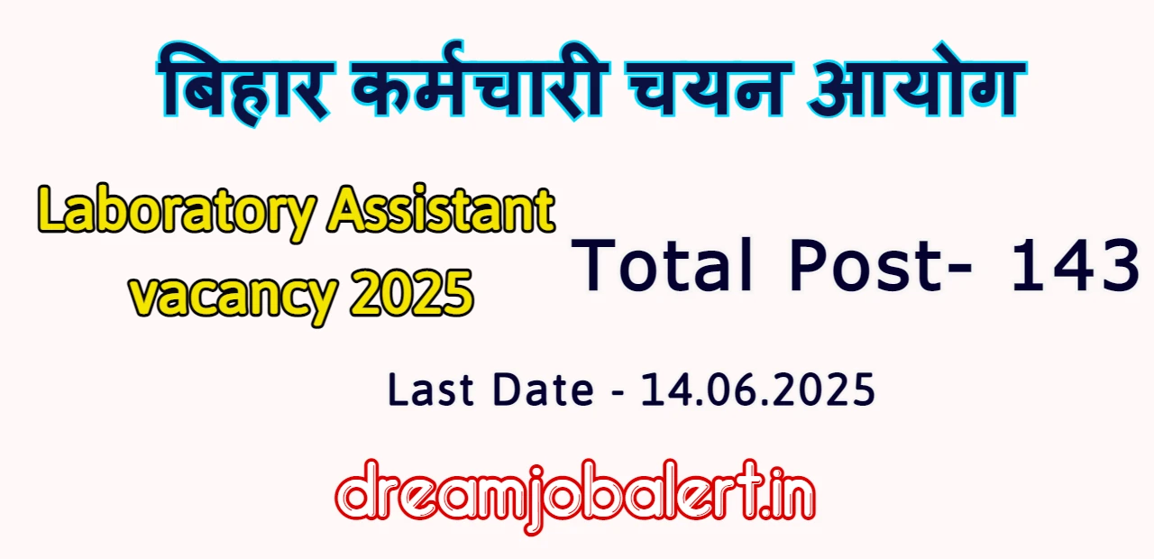 Bihar SSC Laboratory Assistant vacancy 2025