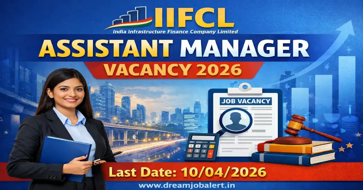 iifcl assistant manager vacancy 2026