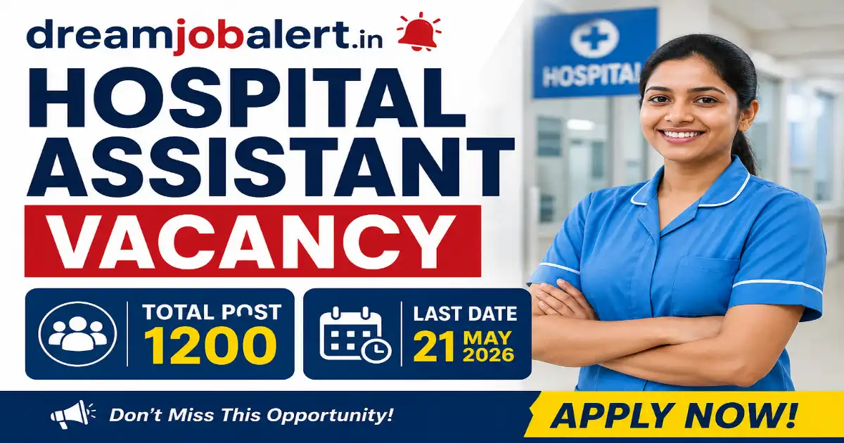 Hospital Assistant Vacancy 2026