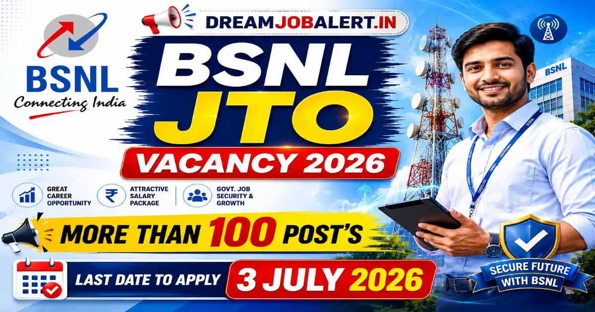 BSNL JTO भर्ती 2026 की अधिसूचना जारी – युवाओ के लिए सुनहरा अवसर